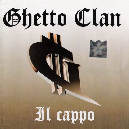 Ghetto Clan - Il cappo